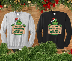 Your All Sweaters Are Ugly Grinch Christmas Sweater, Funny Christmas Ugly Sweatshirt, Holiday Party Funny Christmas Shirt, Grinch Sweatshirt